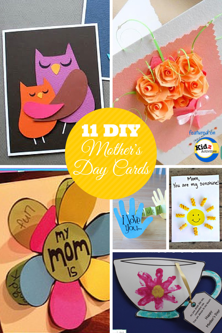 Best ideas about DIY Mothers Day Cards
. Save or Pin 11 DIY Mother s Day Cards Kidz Activities Now.