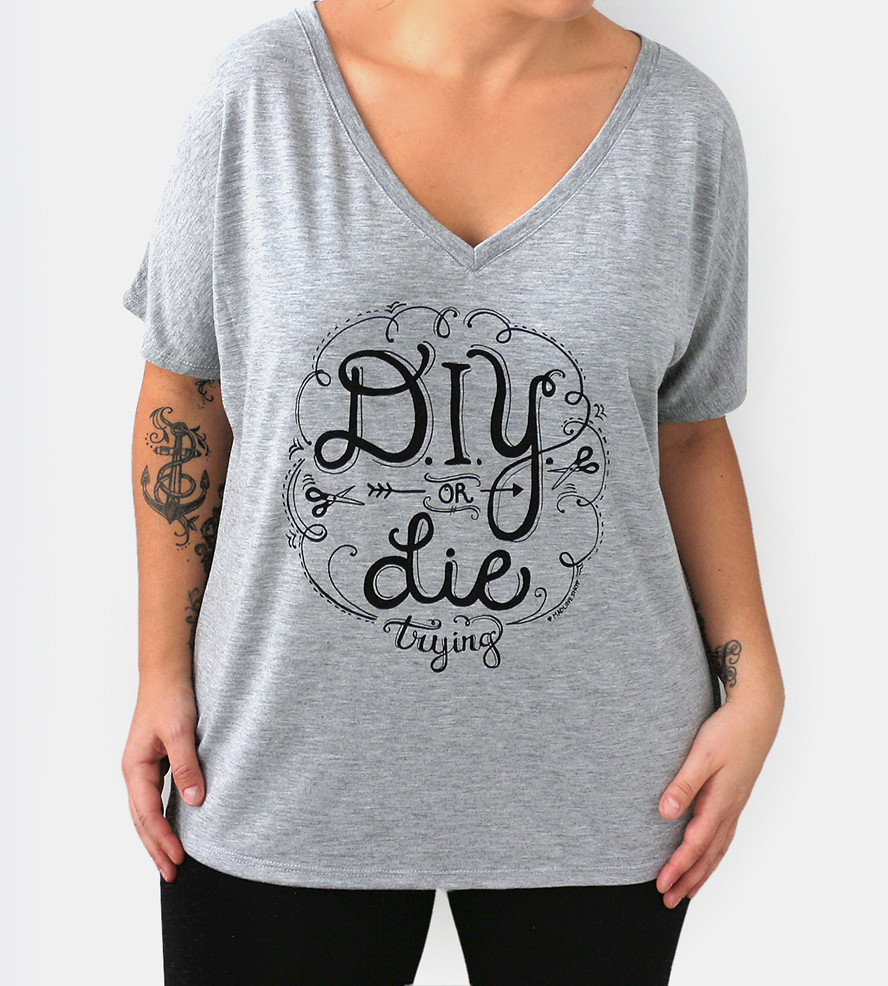 Best ideas about DIY Or Die
. Save or Pin DIY or Die Trying V Neck T Shirt Features T shirts Now.