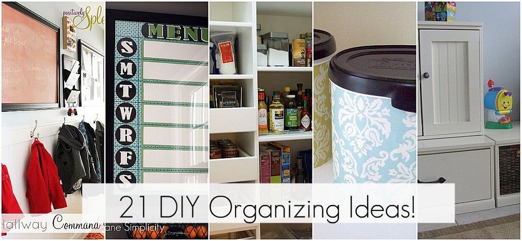 Best ideas about DIY Organizing Projects
. Save or Pin Get Organzied 21 DIY Organizing Ideas Spring Cleaning Now.