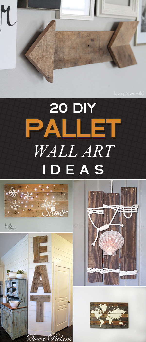 Best ideas about DIY Pallet Wall Art
. Save or Pin 20 Amazing DIY Pallet Wall Art Ideas That Will Elevate Now.