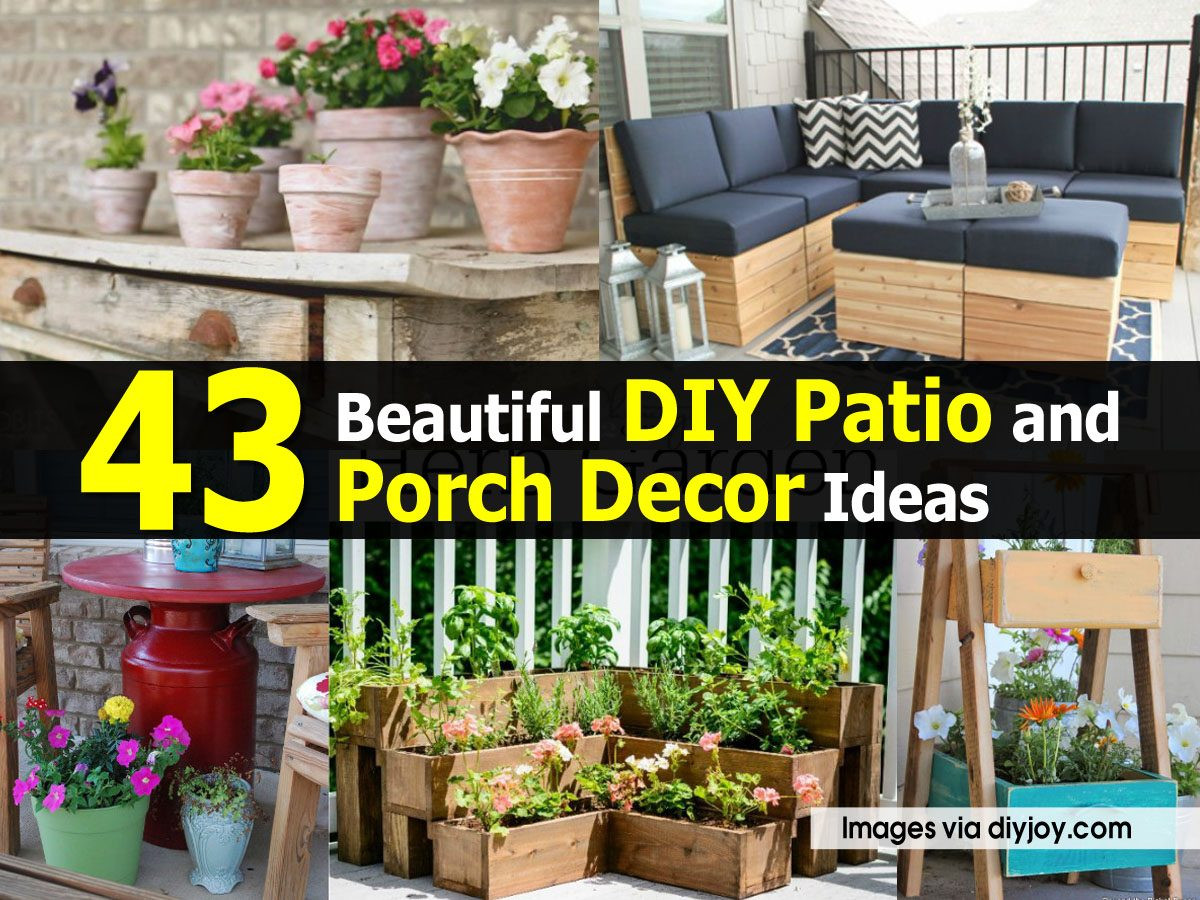 Best ideas about DIY Patio Decorating Ideas
. Save or Pin 43 Beautiful DIY Patio and Porch Decor Ideas Now.
