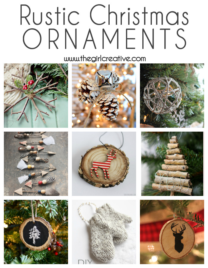 Best ideas about DIY Rustic Christmas Decorations
. Save or Pin DIY Rustic Christmas Ornaments The Girl Creative Now.