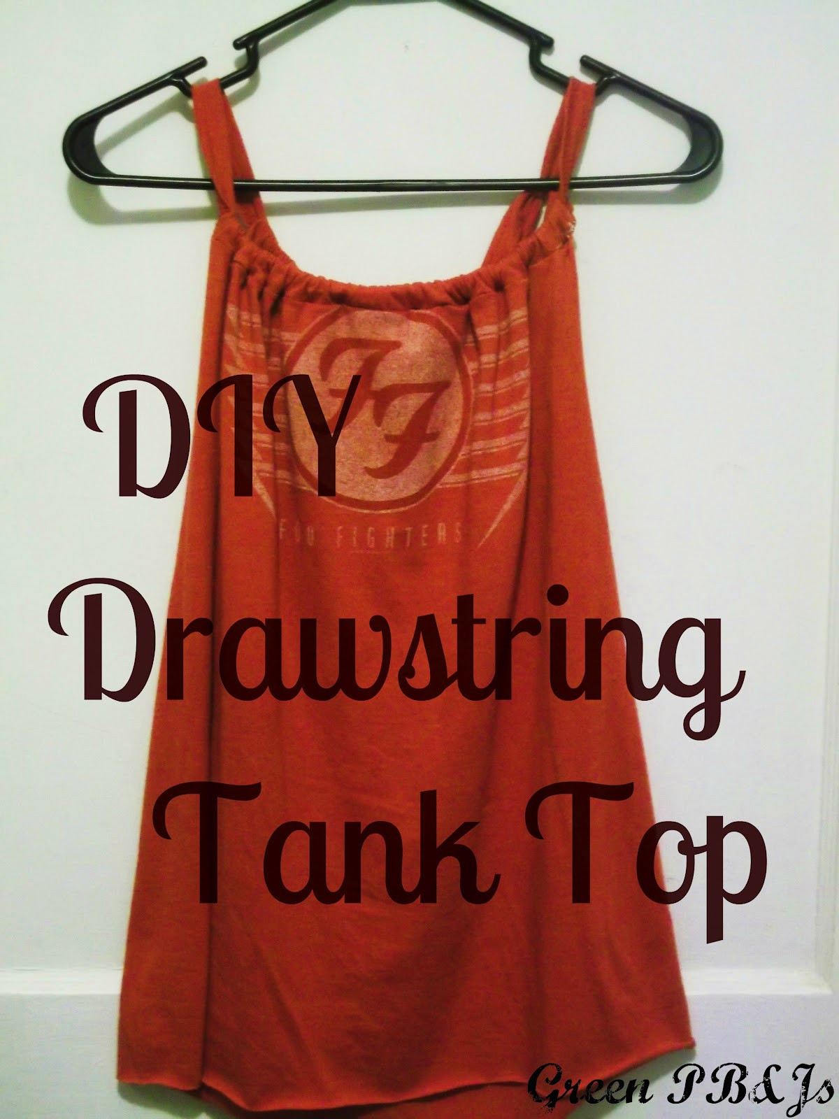 Best ideas about DIY Tank Top
. Save or Pin Green PBnJs A DIY Tank Top Now.