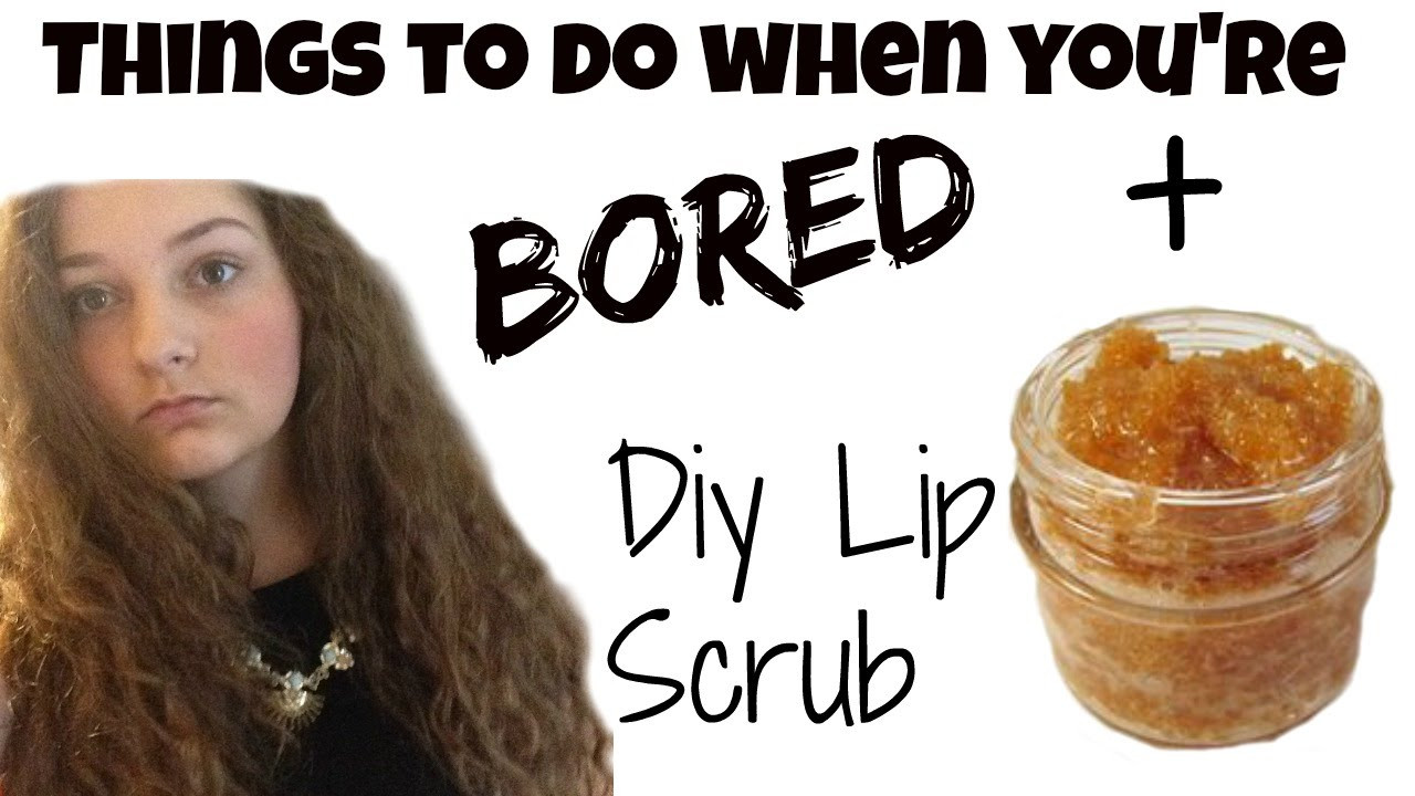 Best ideas about DIY Things To Do When Bored
. Save or Pin Things to do when you re bored Diy lip scrub Tarrah Now.