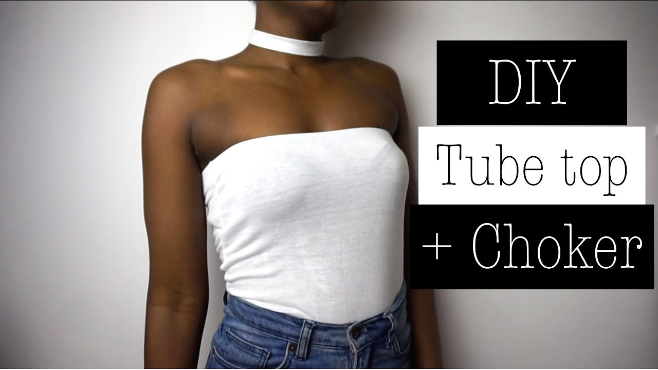 Best ideas about DIY Tube Top
. Save or Pin DIY tube top Choker Now.