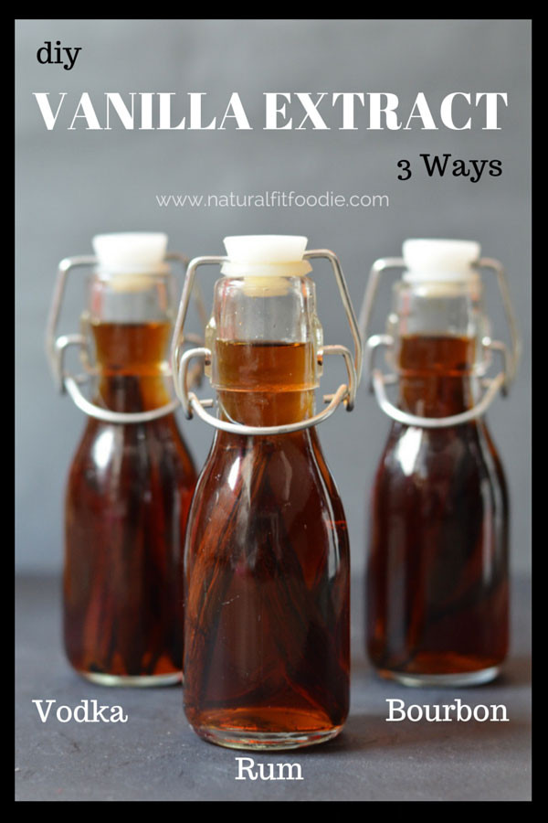 Best ideas about DIY Vanilla Extract
. Save or Pin DIY Vanilla Extract 3 ways Natural Fit Foo Now.