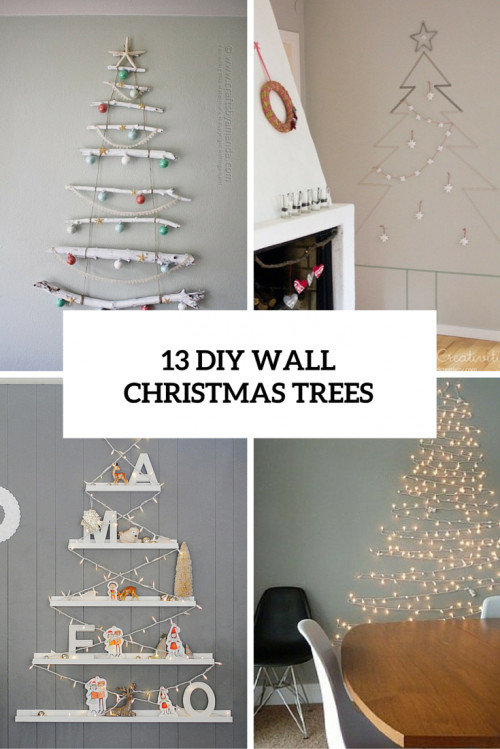 Best ideas about DIY Wall Christmas Trees
. Save or Pin Original Holiday Decor 13 DIY Wall Christmas Trees Now.