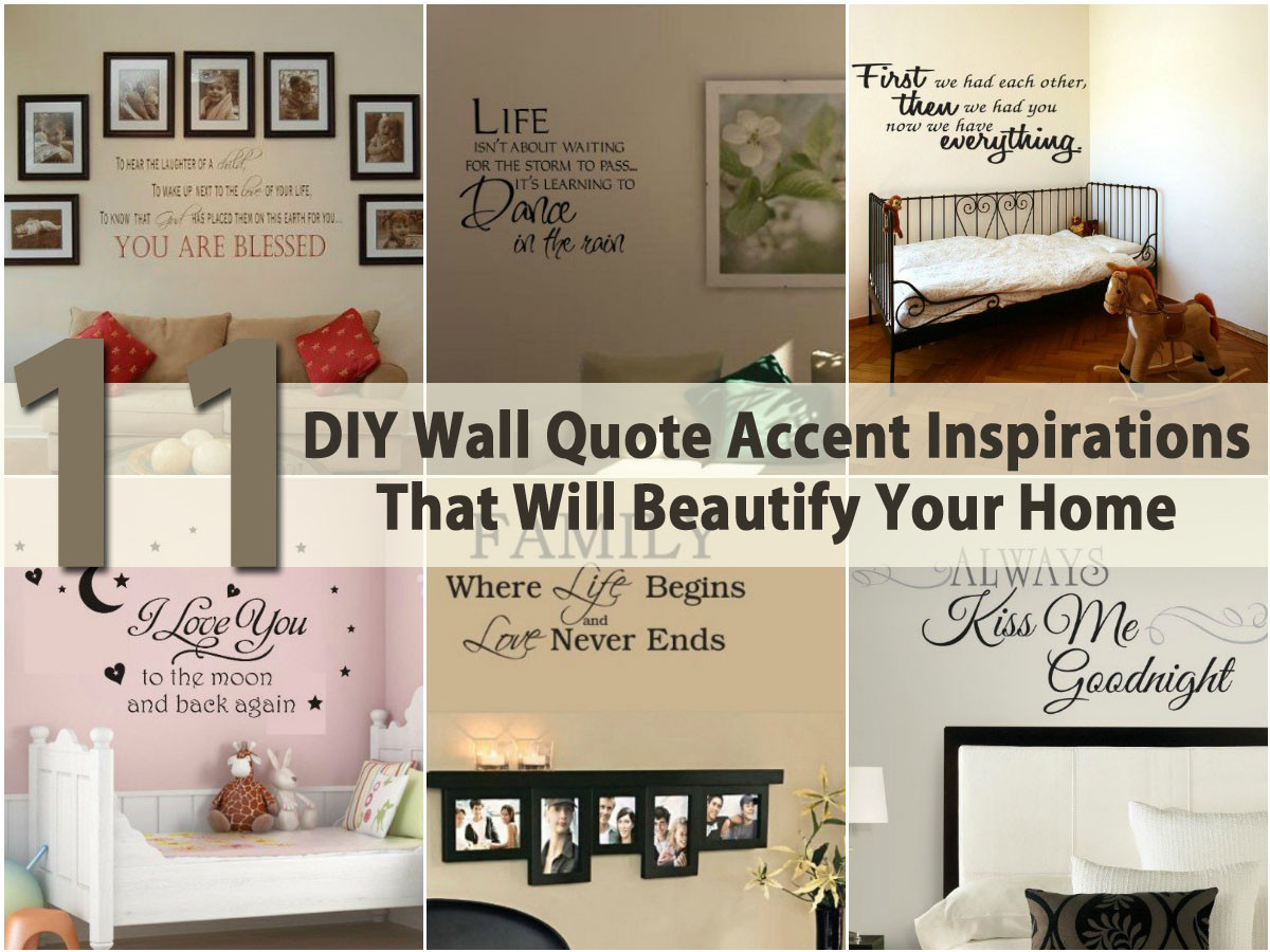 Best ideas about DIY Wall Quotes
. Save or Pin 11 DIY Wall Quote Accent Inspirations That Will Beautify Now.