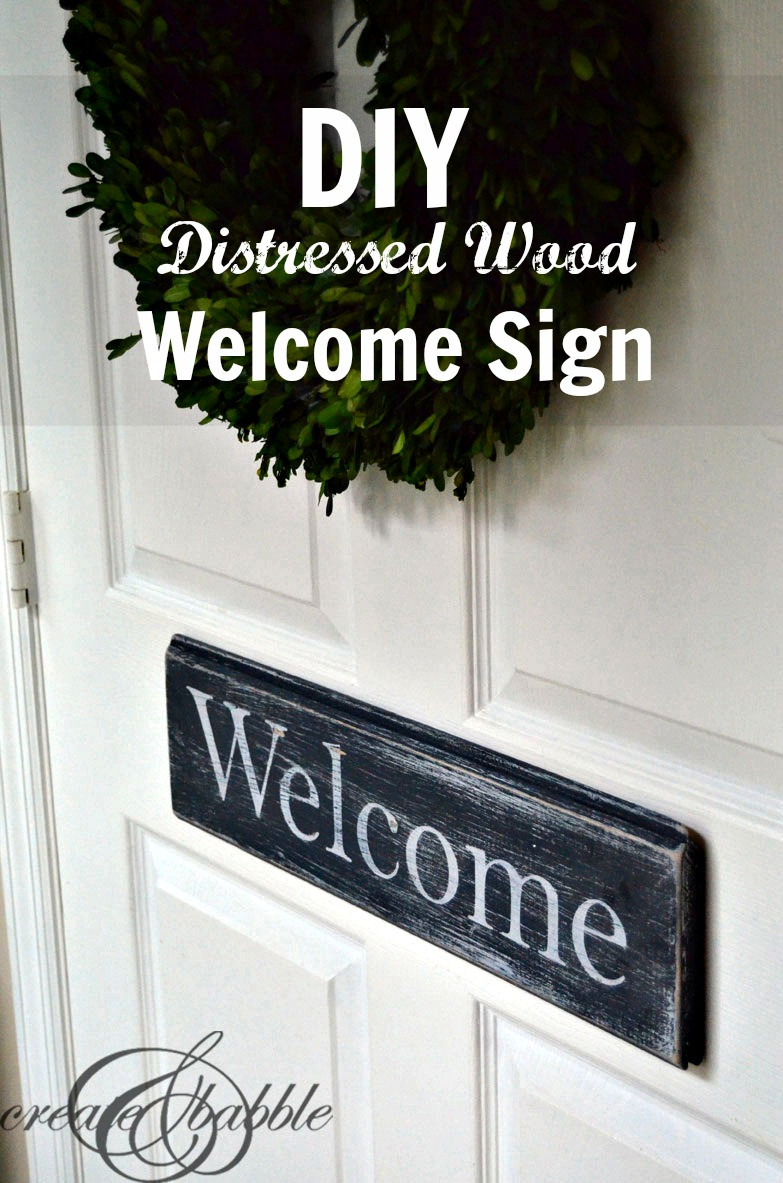 Best ideas about DIY Welcome Sign
. Save or Pin DIY Distressed Wood Wel e Sign Create and Babble Now.