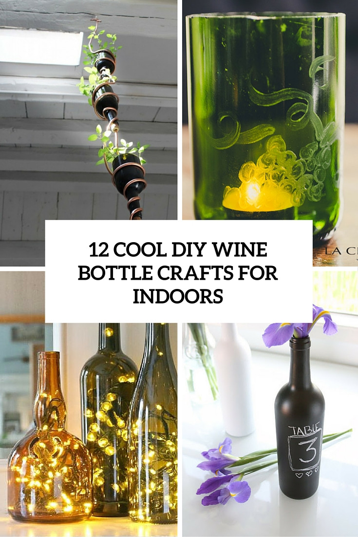 Best ideas about DIY Wine Bottle Craft
. Save or Pin The Best DIY and How To Tutorials To Improve Your Home of Now.