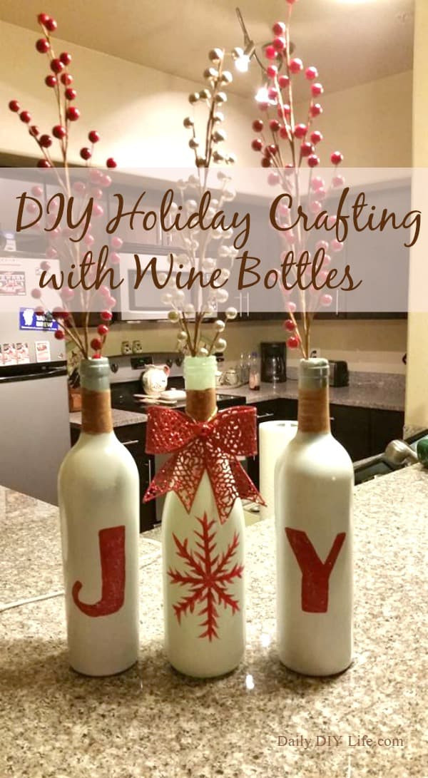 Best ideas about DIY Wine Bottle Craft
. Save or Pin DIY Holiday Crafting with Wine Bottles Daily DIY Life Now.