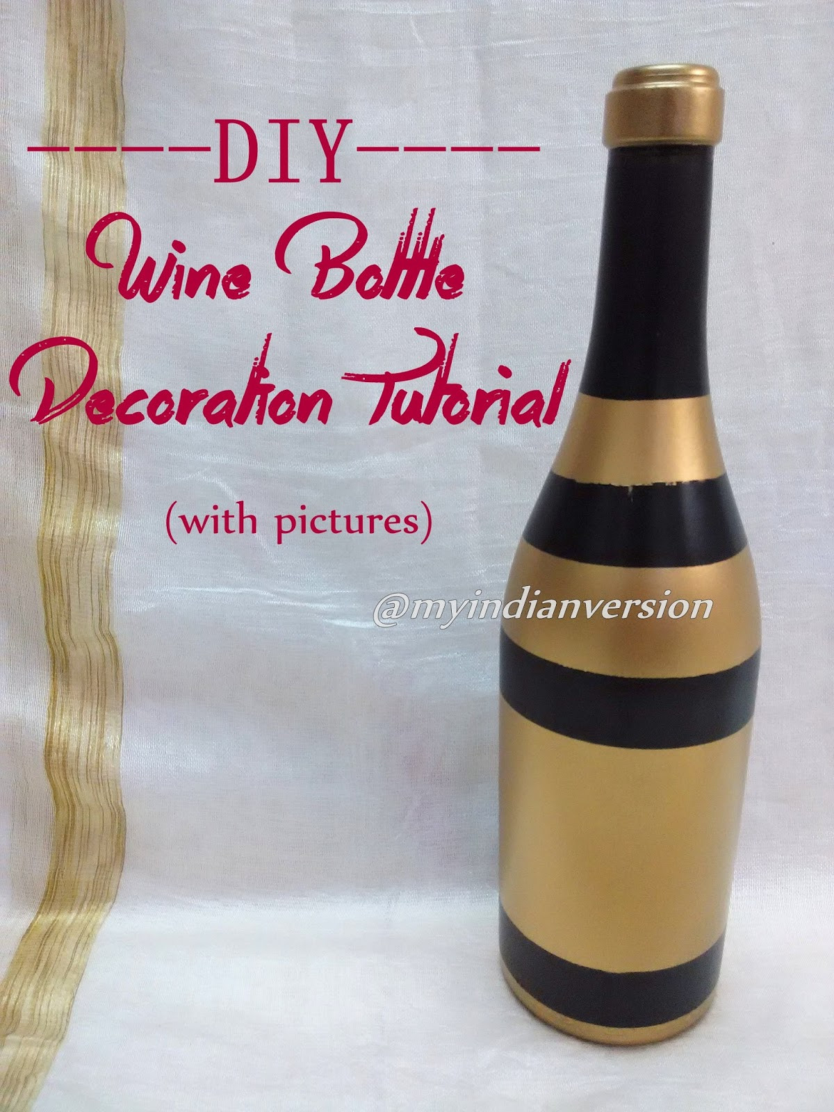 Best ideas about DIY Wine Bottle Decoration
. Save or Pin My Indian Version DIY Wine Bottle Decorations Now.