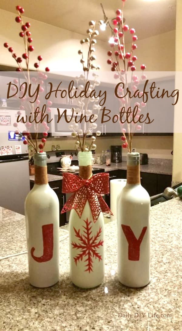 Best ideas about DIY Wine Bottles Crafts
. Save or Pin DIY Holiday Crafting with Wine Bottles Daily DIY Life Now.