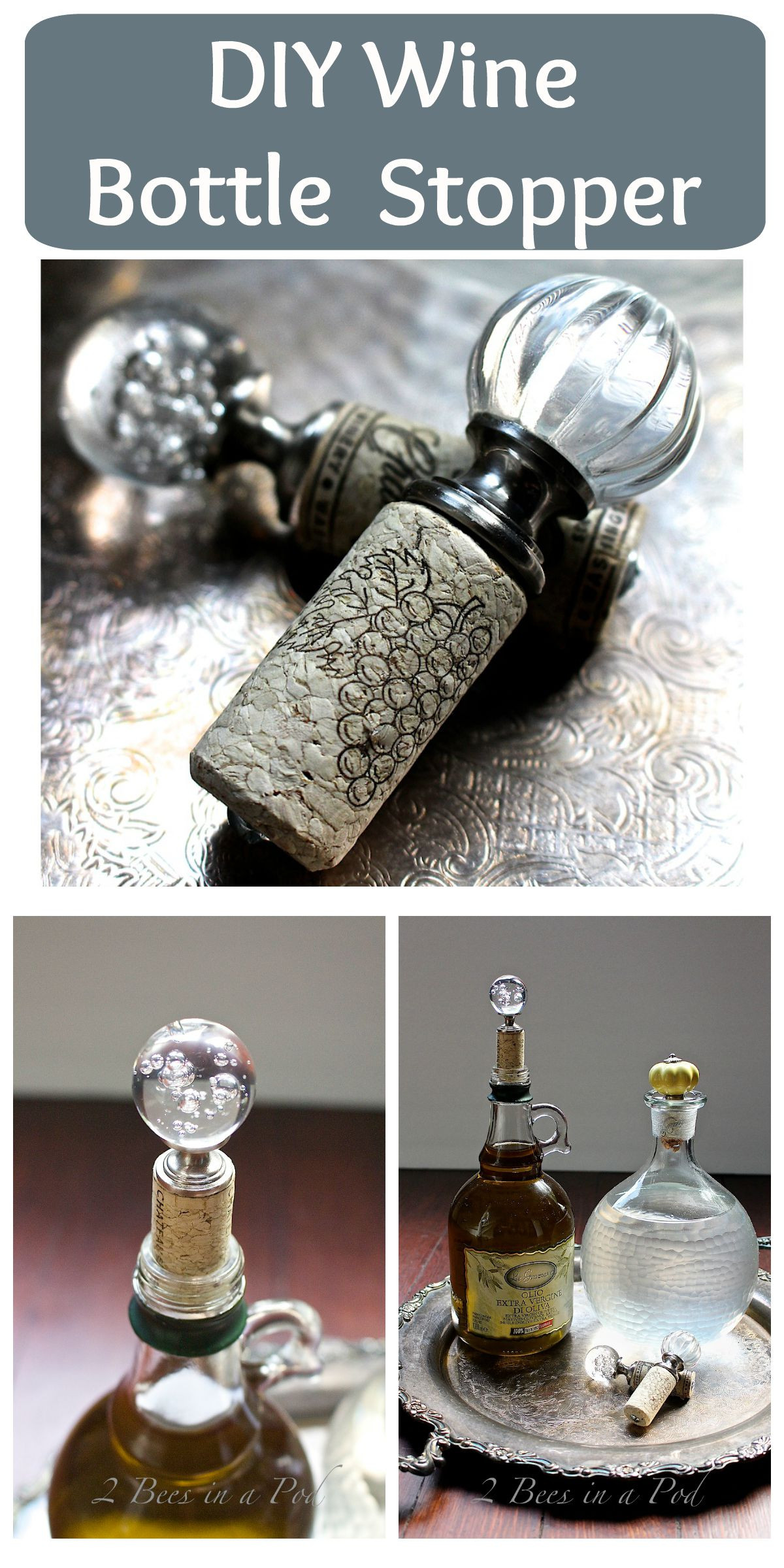 Best ideas about DIY Wine Stopper
. Save or Pin DIY Wine Bottle Stopper 2 Bees in a Pod Now.