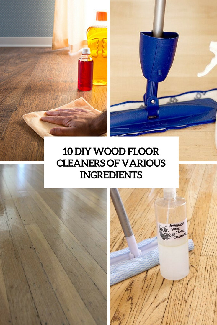 Best ideas about DIY Wooden Floor Cleaners
. Save or Pin 10 DIY Wood Floor Cleaners Various Ingre nts Now.