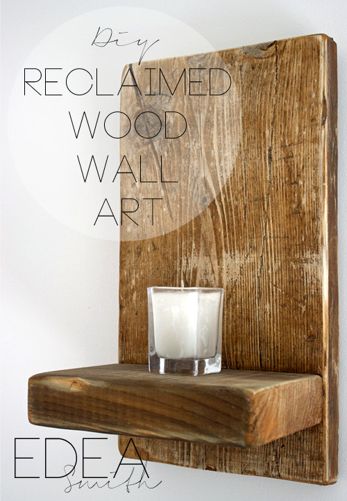 Best ideas about DIY Wooden Wall Decor
. Save or Pin DIY RECLAIMED WOOD WALL ART Now.