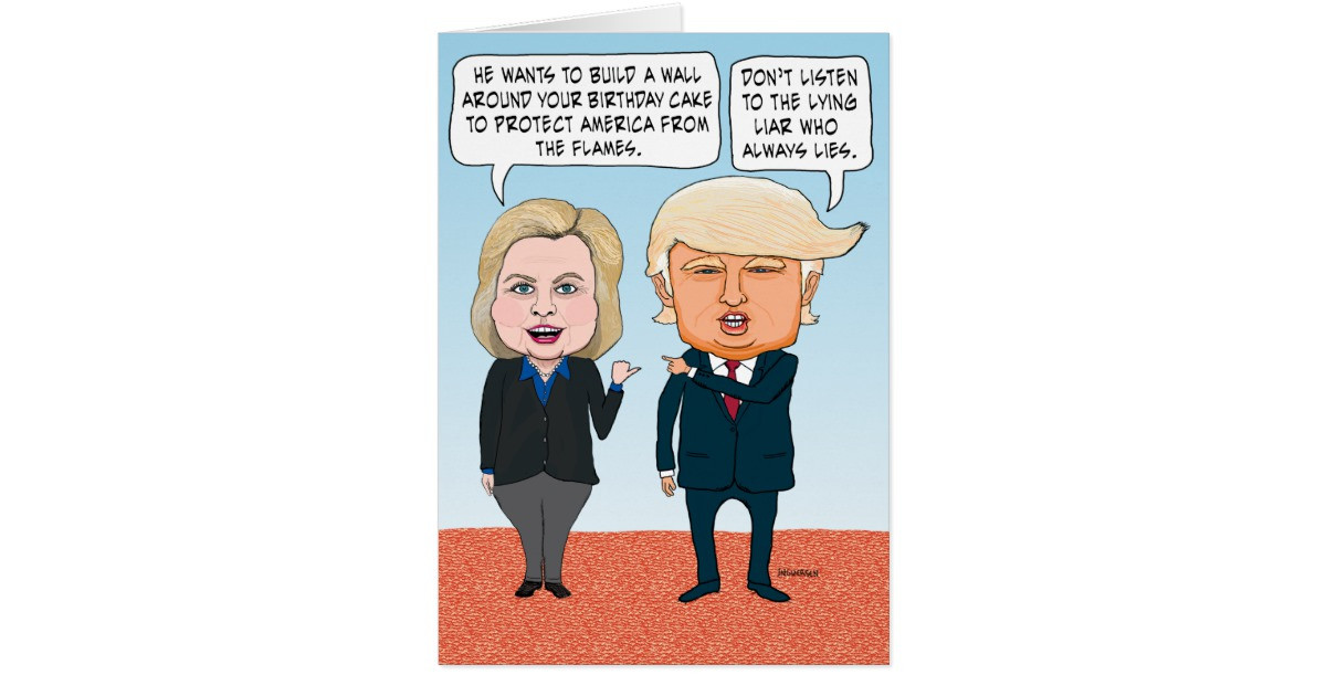 Best ideas about Donald Trump Birthday Card
. Save or Pin Funny Hillary Clinton and Donald Trump Birthday Card Now.
