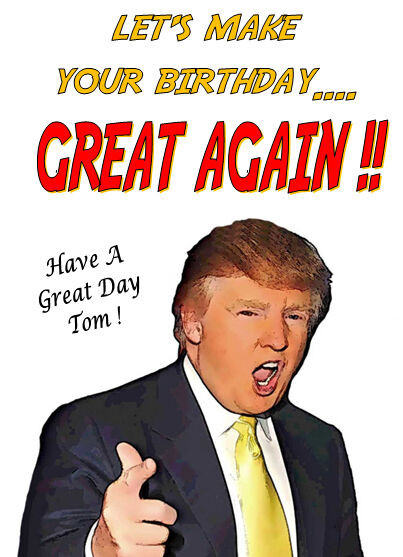 Best ideas about Donald Trump Birthday Card
. Save or Pin HAPPY BIRTHDAY DONALD TRUMP funny Personalised Card Now.
