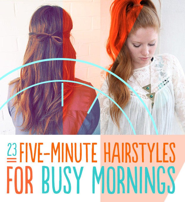 Best ideas about Easy 5 Minute Hairstyles
. Save or Pin 23 Five Minute Hairstyles For Busy Mornings Now.