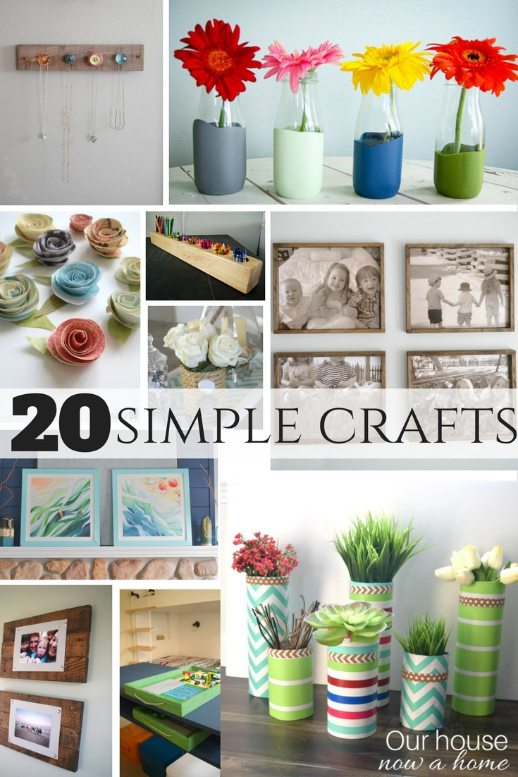 Best ideas about Easy Craft Ideas
. Save or Pin 20 simple crafts • Our House Now a Home Now.
