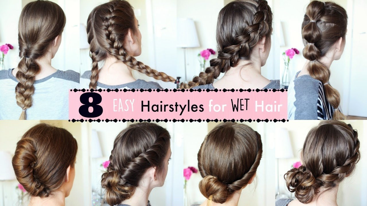 Best ideas about Easy Hairstyles For Wet Hair
. Save or Pin 8 Hairstyles for Wet Hair Now.