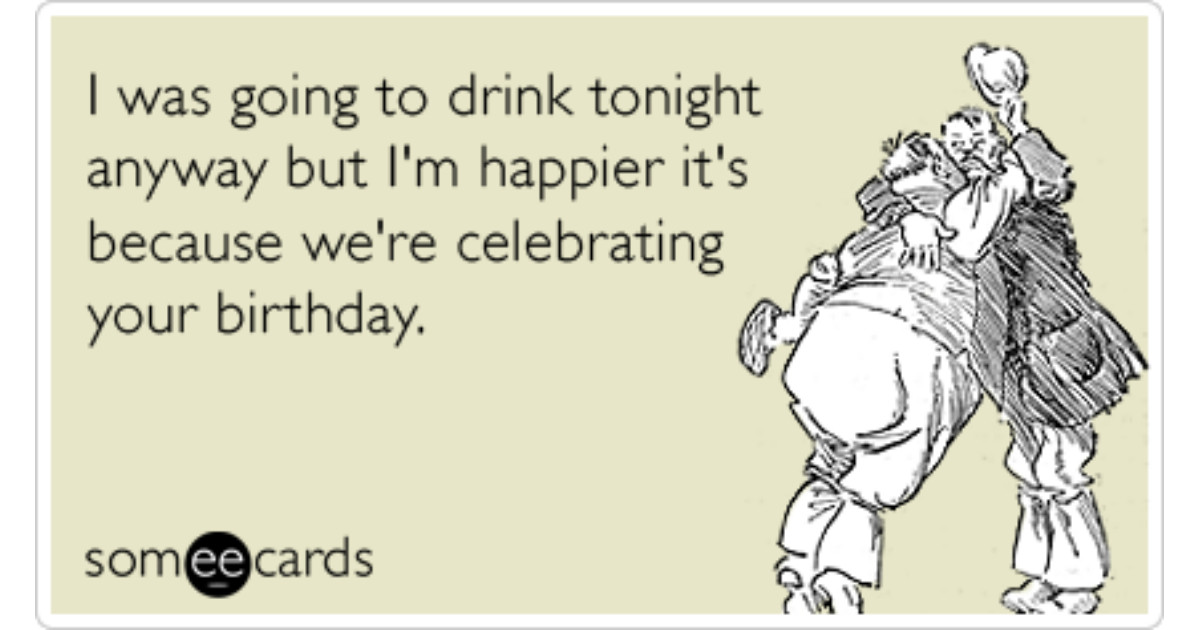 Best ideas about Ecard Funny Birthday
. Save or Pin Alcohol Drink Party Celebrate Birthday Funny Ecard Now.