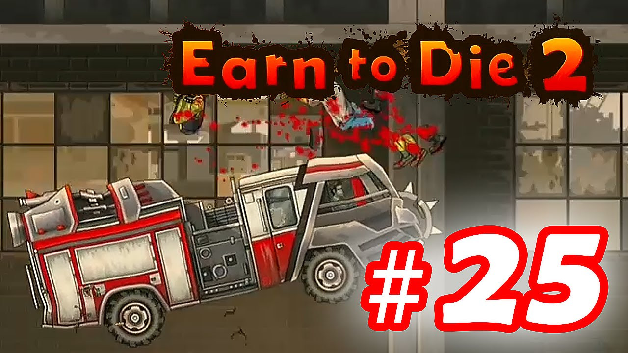 Earn to die rogue снаряжение. Earn to die 2 обложка. Earn to die 2 в злом. Earn to die 2 превью. Earn to die 2 карта.