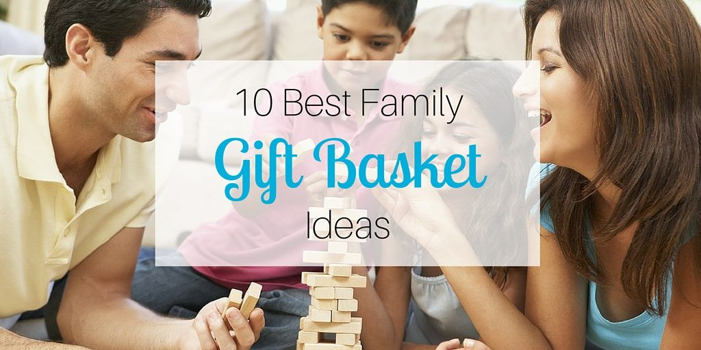 Best ideas about Family Gift Ideas
. Save or Pin 10 Best Family Gift Basket Ideas Now.