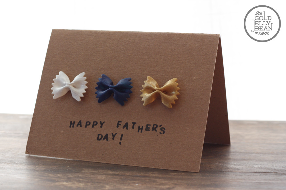 Best ideas about Fathers Day Cards DIY
. Save or Pin DIY Father’s Day Cards with Bow Tie Pasta Now.