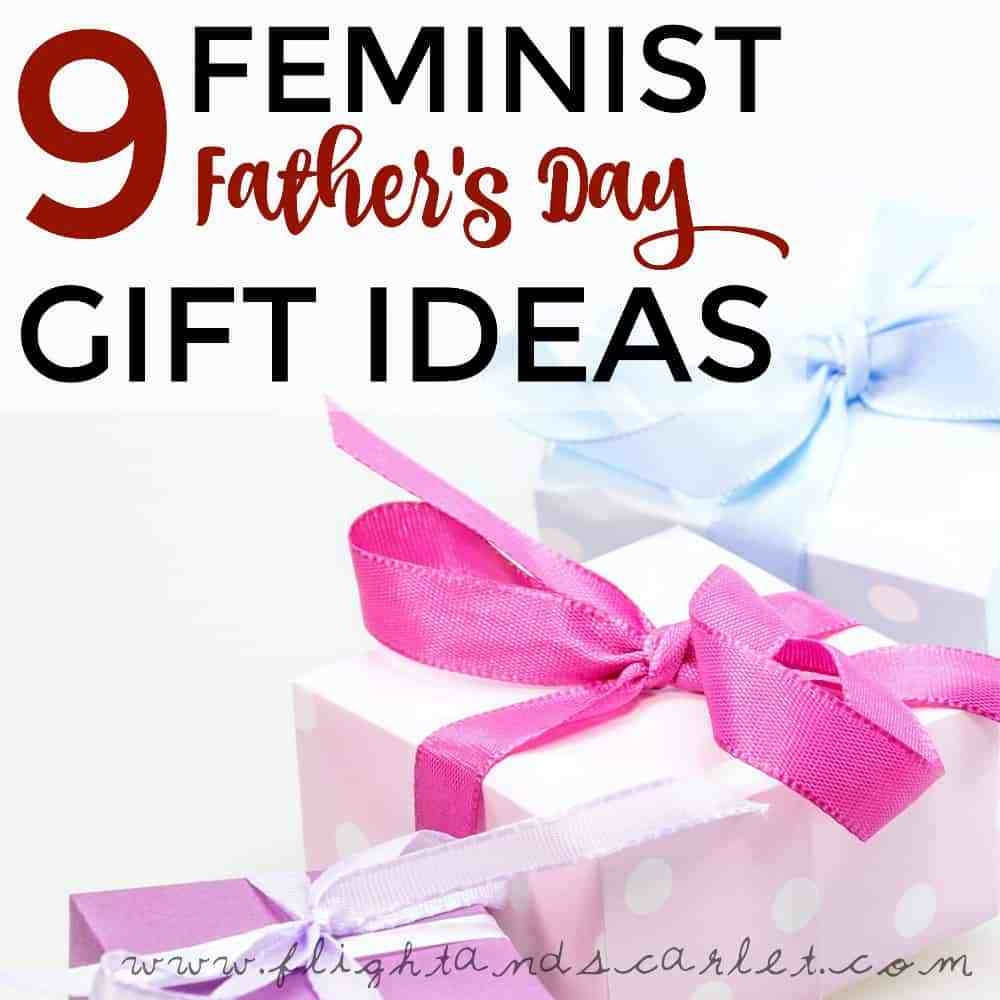 Best ideas about Feminist Gift Ideas
. Save or Pin 9 Feminist Father s Day Gift Ideas Flight & Scarlet Now.