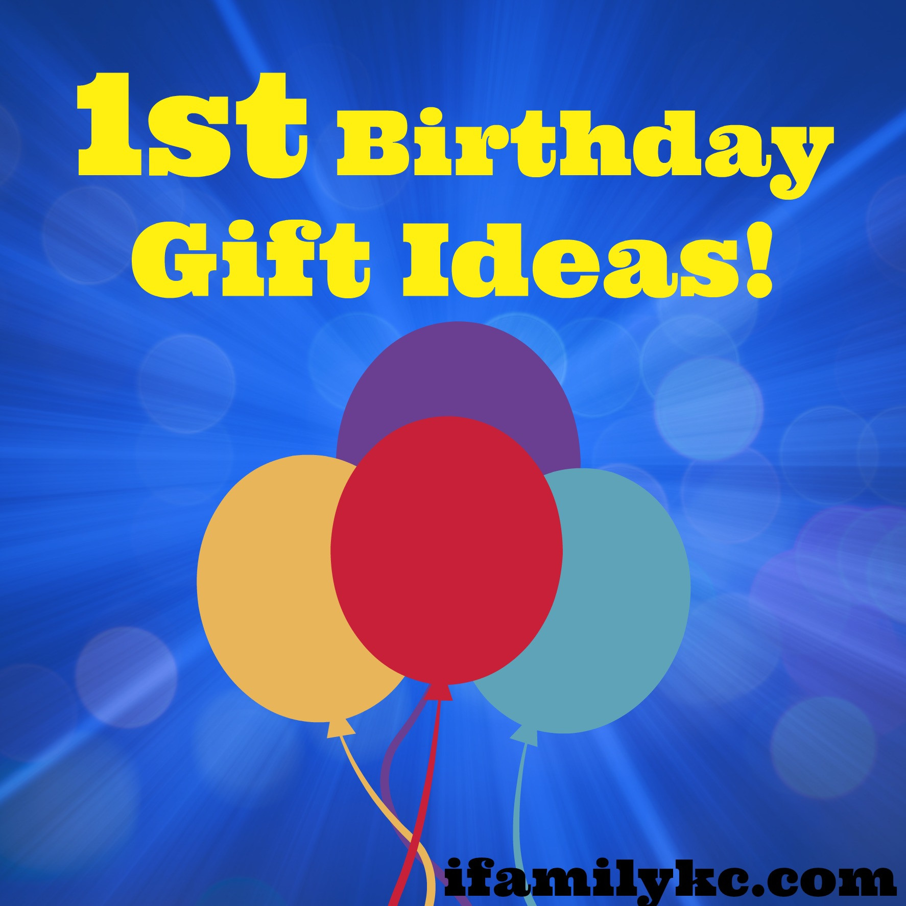 Best ideas about First Birthday Gift Ideas From Parents
. Save or Pin 1st Birthday Gift Ideas Resources for KC Parents Now.