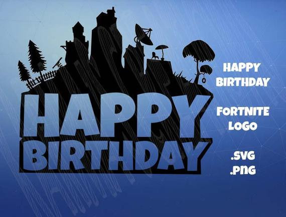 Best ideas about Fortnite Birthday Card
. Save or Pin Fortnite Birthday Party Logo SVG and PNG Files for Cricut Now.