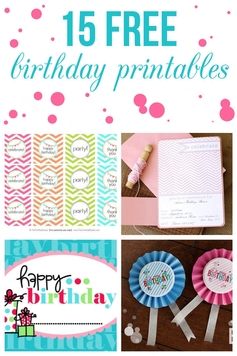 Best ideas about Free Birthday Card Printable
. Save or Pin 15 free birthday printables I Heart Nap Time Now.