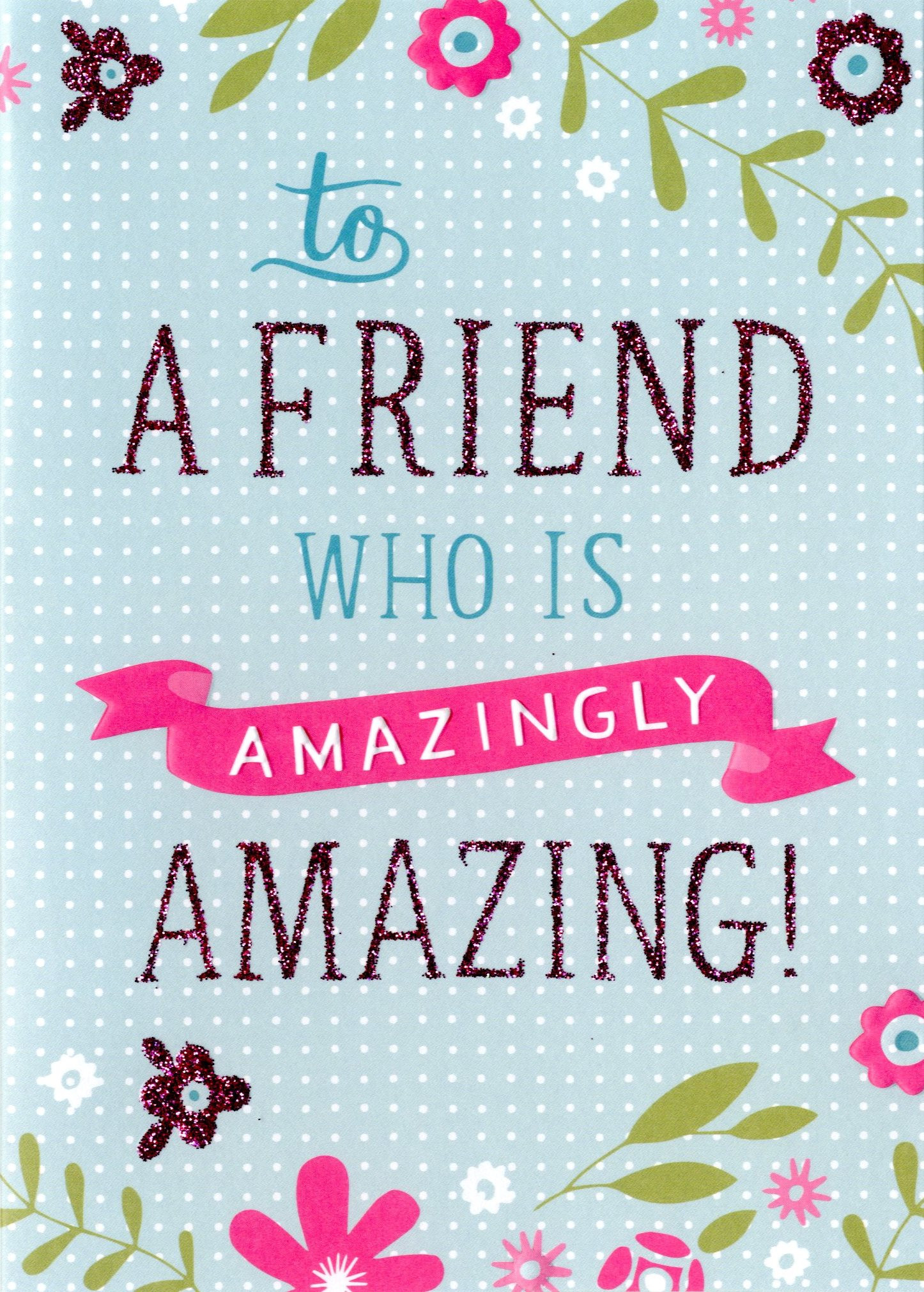 Best ideas about Friend Birthday Card
. Save or Pin Amazingly Amazing Friend Birthday Card Now.