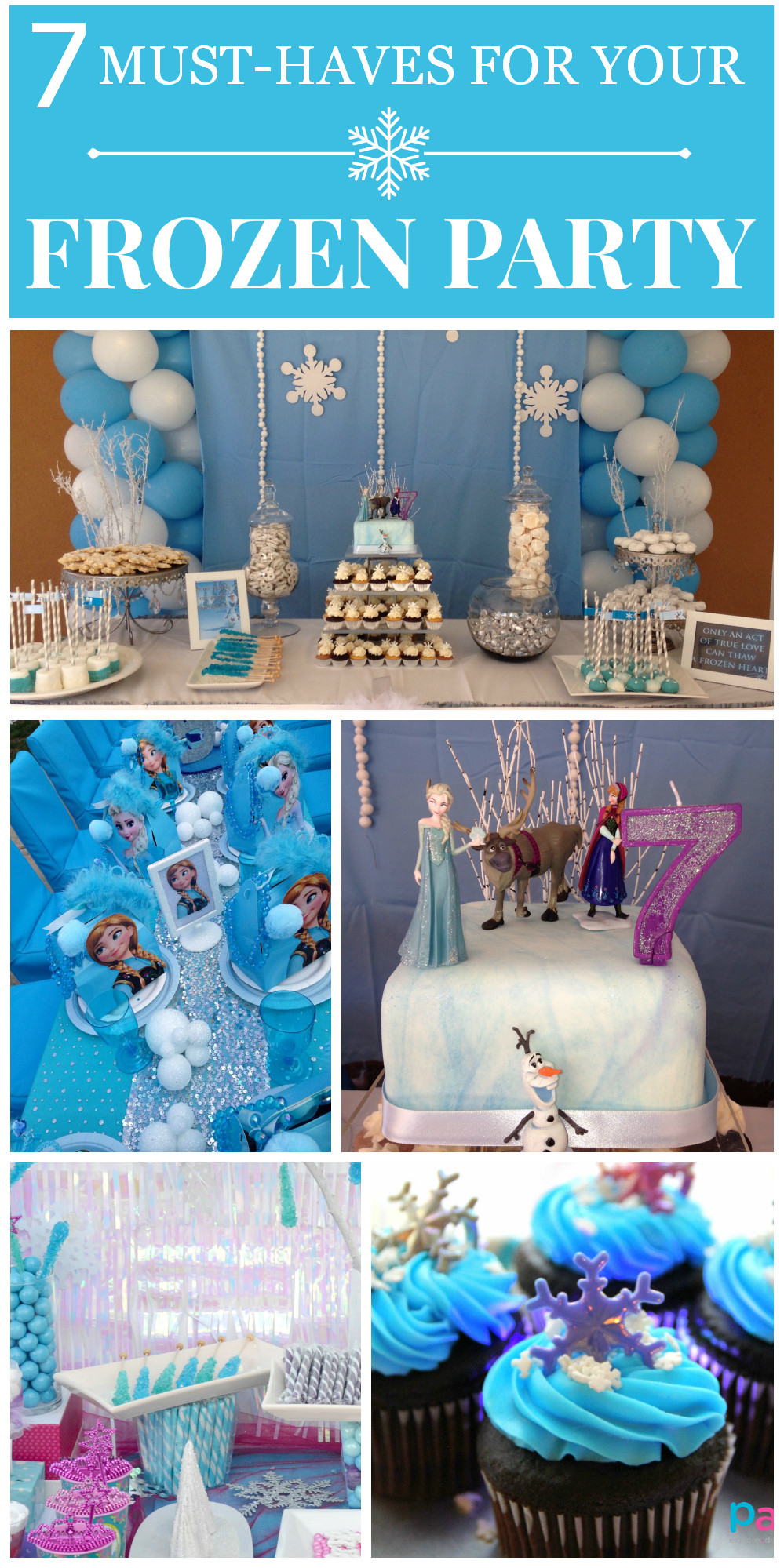 Best ideas about Frozen Birthday Party Supplies
. Save or Pin 7 Things You Must Have at Your Frozen Party Now.