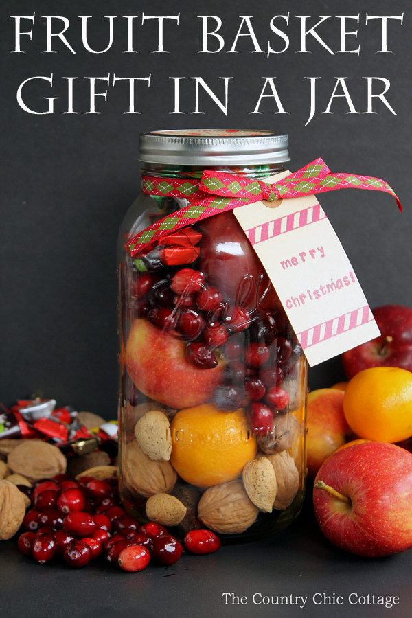 Best ideas about Fruit Gift Ideas
. Save or Pin Fruit Basket in a Jar The Country Chic Cottage Now.