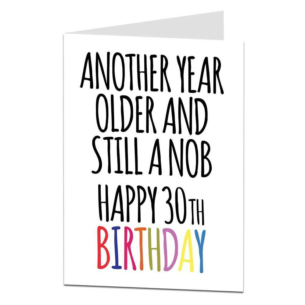 Best ideas about Funny 30th Birthday Cards
. Save or Pin Funny 30th Birthday Card For Men Him Brother Friend Rude Now.