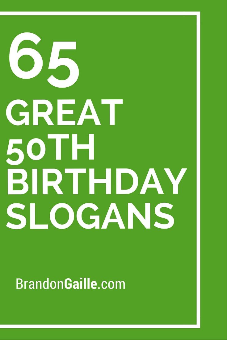 Best ideas about Funny 50th Birthday Slogans
. Save or Pin 65 Great 50th Birthday Slogans and Sayings Now.