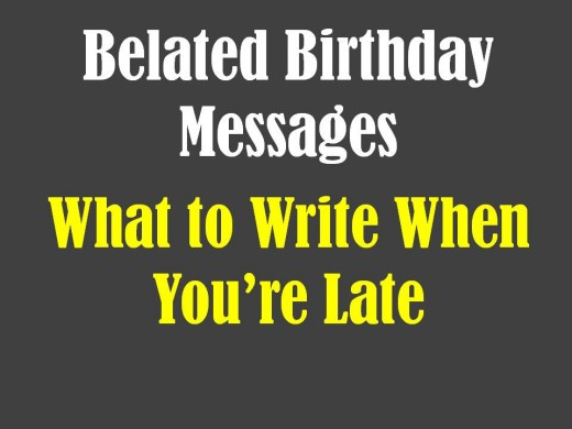 Best ideas about Funny Belated Birthday Quotes
. Save or Pin Belated Birthday Messages Funny and Sincere Card Wishes Now.
