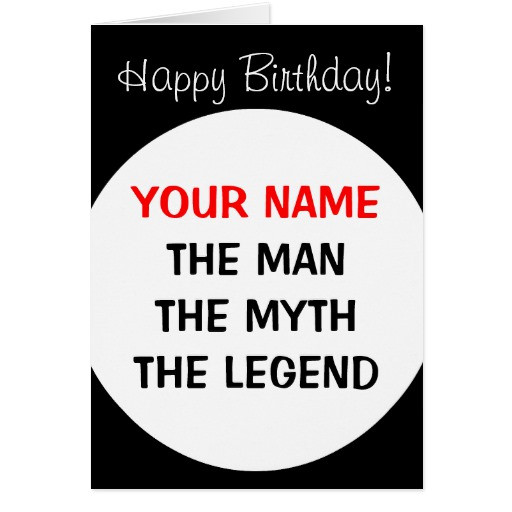 Best ideas about Funny Birthday Cards For Men
. Save or Pin Funny Birthday card for men The man myth legend Now.