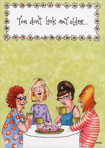 Best ideas about Funny Birthday Cards For Women
. Save or Pin Women at Table of Cupcakes Funny Birthday Card by Now.
