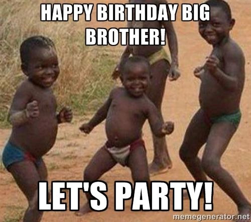 Best ideas about Funny Birthday Memes For Brother
. Save or Pin 20 Best Brother Birthday Memes Now.