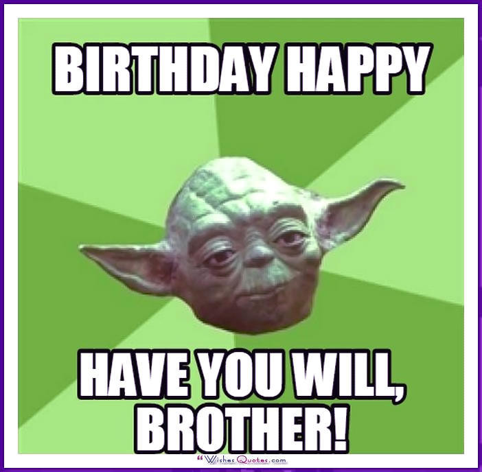 Best ideas about Funny Birthday Memes For Brother
. Save or Pin Funny Birthday Memes for Dad Mom Brother or Sister Now.