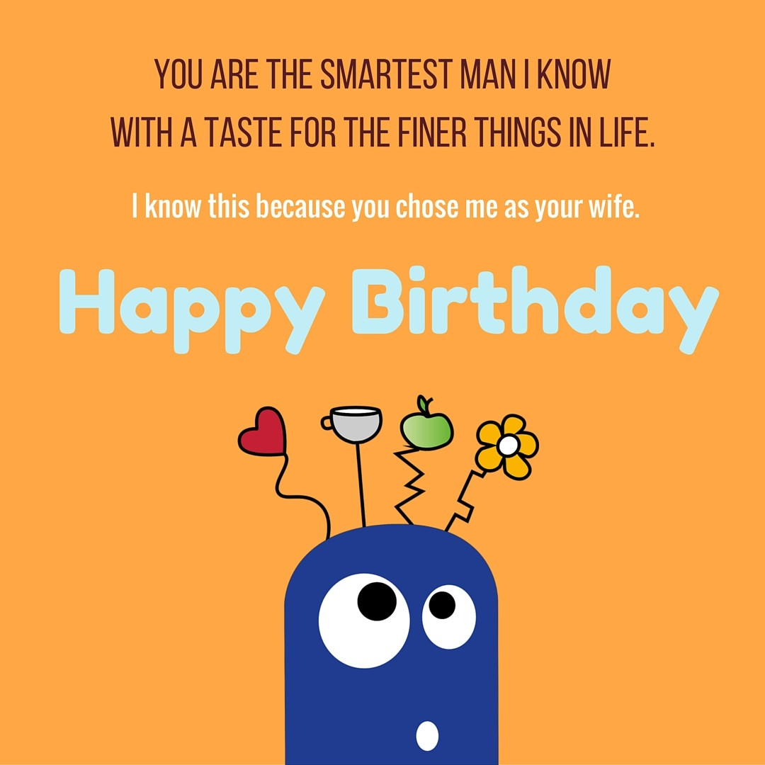 Best ideas about Funny Birthday Messages
. Save or Pin Funny Birthday Wishes for Husband Funny Birthday Now.