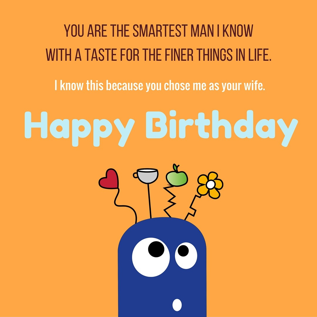 Best ideas about Funny Birthday Quotes For Husbands
. Save or Pin Funny Birthday Wishes for Husband Funny Birthday Now.