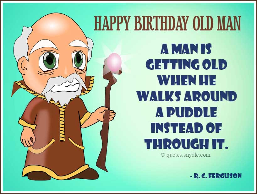 Best ideas about Funny Birthday Quotes For Man
. Save or Pin Funny Birthday Quotes Quotes and Sayings Now.