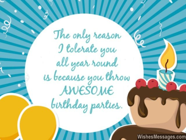 Best ideas about Funny Birthday Toasts
. Save or Pin Funny Birthday Wishes Humorous Quotes and Messages Now.