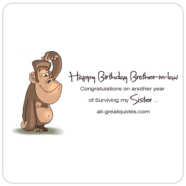 Best ideas about Funny Brother In Law Birthday
. Save or Pin Happy Birthday Brother in law Free Birthday Cards Now.