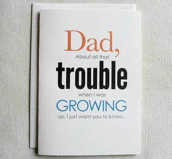 Best ideas about Funny Dad Birthday Cards
. Save or Pin Father Birthday Card Funny Dad About all that Trouble Now.