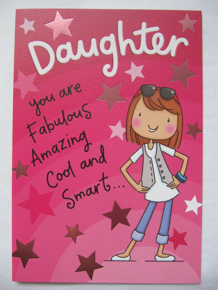 Best ideas about Funny Daughter Birthday
. Save or Pin COLOURFUL FUNNY DAUGHTER YOU ARE AMAZING COOL SMART Now.